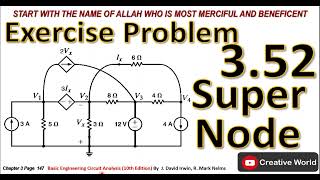 Chapter 3 Exercise problem 3.52 Solution | Super Node | Linear Circuit Analysis