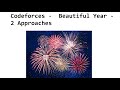 Codeforces  Coding Problem - Beautiful Year   - 2 Approaches Discussed