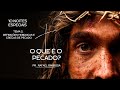 10 noites Especiais  - O que é o pecado? Definições hebraicas e gregas de PECADO.