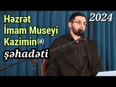 İmam Museyi Kazimin (ə) şəhadəti 2024-cü il - Bəşir Mənsurov - Məhəmmədi kənd məscidi