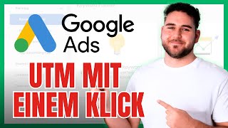 UTM-Parameter in unter 4 Min: Kampagnen in GA4 kinderleicht tracken (One-Click Trick) - Tutorial