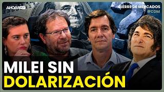 MILEI: SIN DOLARIZACIÓN NI FIN DEL BCRA I Carlos Burgueño, Agus Girón #CierreDeMercados