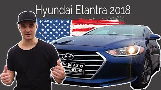 2018 Hyundai Elantra из США бюджетный седан, стоит ли своих денег?