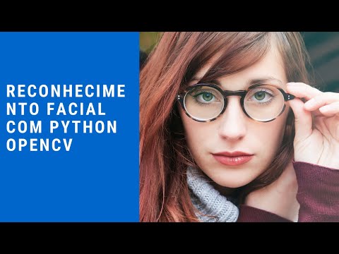 🚀 RECONHECIMENTO DE FACES COM PYTHON E OPENCV - PYCHARM #1