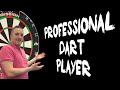 To be a professional dart player how good do you need to be