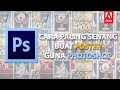 CARA PALING SENANG BUAT POSTER GUNA PHOTOSHOP | TUTORIAL