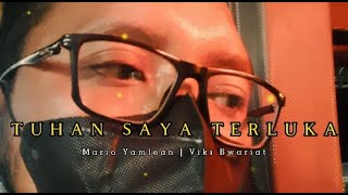 TUHAN SAYA TERLUKA | Mario yamlean | lagu timur viraĺ