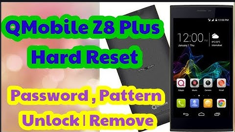 Qmobile Z8 Plus Hard Reset | Password Pattern Unlock