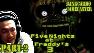 ระบบมีไว้ซ่อม เริ่มตะล่อมเทคนิค 6 โมงซะทีดิ้แสส! ;w;" :-Five Nights At Freddy's 3 #2