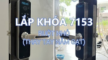 Hướng dẫn lắp khóa vân tay FP7153 ruột nhỏ l PHGLock