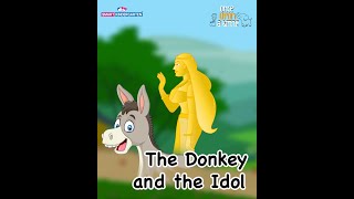 The Donkey And The Idol