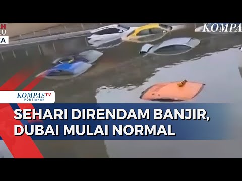 Sempat Dilanda Banjir &amp; Diterjang Hujan Badai, Kondisi Dubai Kembali Normal