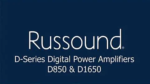 D-Series Digital Power Amplifiers: D850 & D1650
