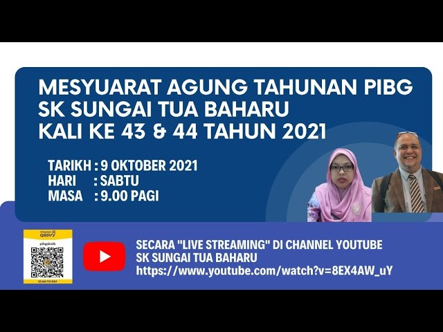 Mesyuarat Agung Tahunan Pibg Kali Ke 43 44 Sk Sungai Tua Baharu Tahun 2021 Youtube