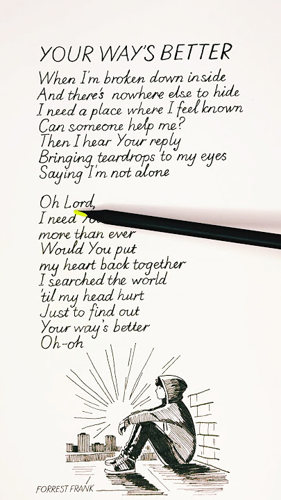 🙏💔 YOUR WAY’S BETTER – Forrest Frank (Lyrics & Subtitles) 🕊 Viral TikTok Trend