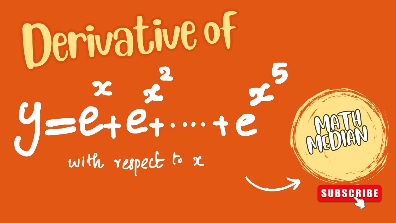 Derivative Of Y E x E x 2 e x 5 W r t X YouTube derivative-of-y-e-x-e-x-2-e-x-5-w-r-t-x-youtube