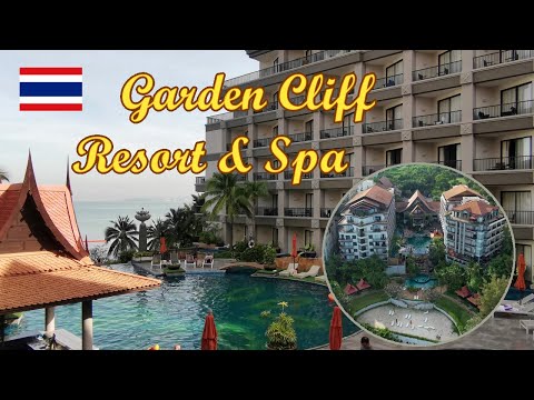 パタヤ|Garden Cliff Resort & SPA|老舗 リゾート 4K