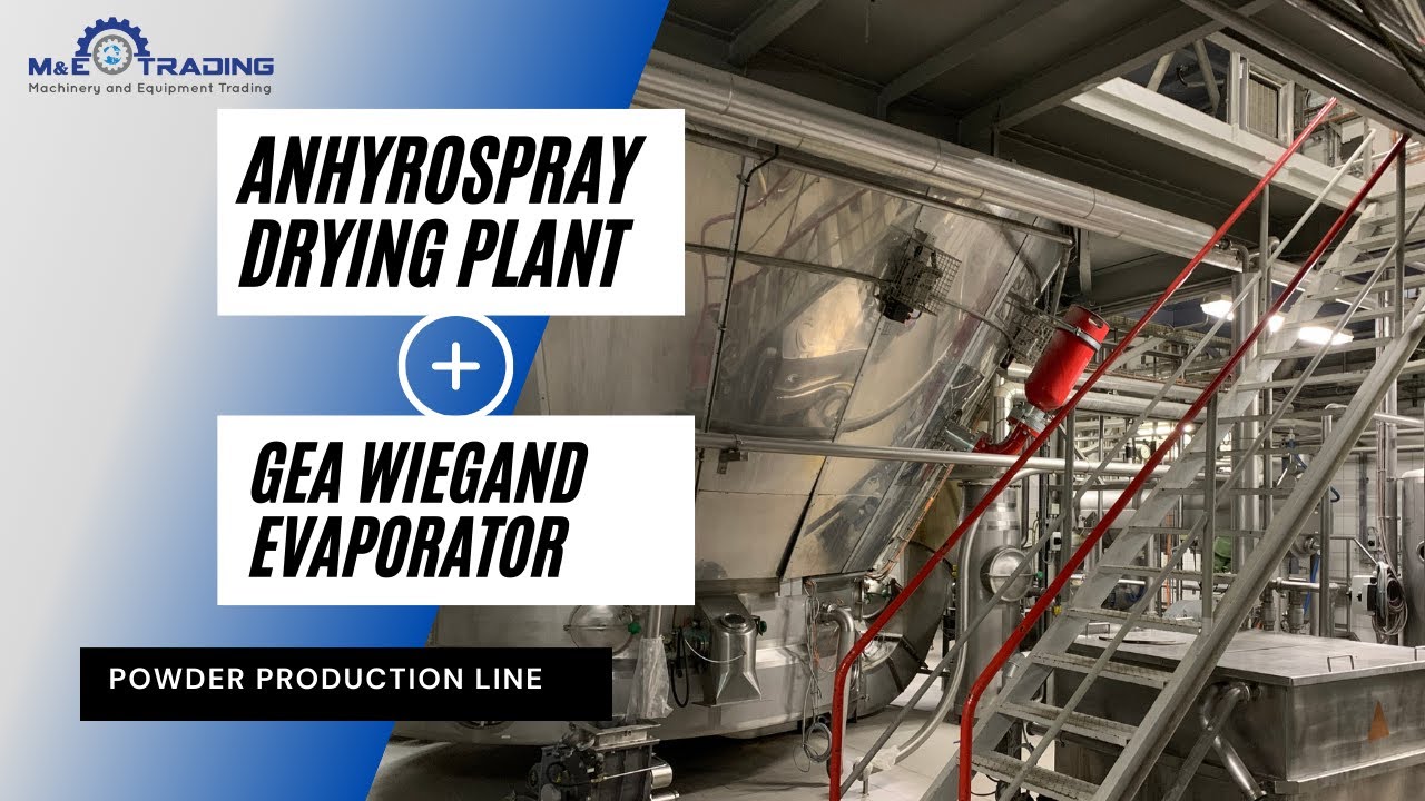 Anhydro Spray Dryer and GEA Wiegand Evaporator, Spray Drying Plant
