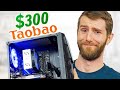 I bought a 300 gaming pc on taobao