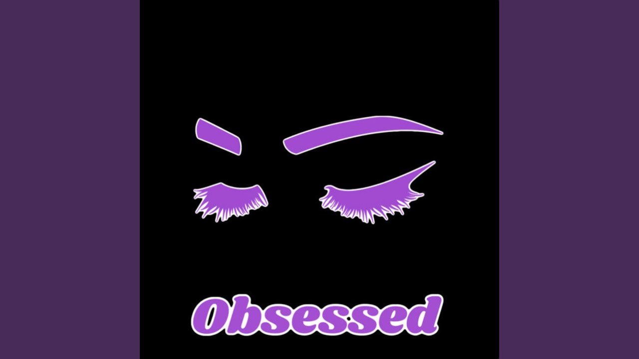 Sleduj Obsessed na YouTube Sleduj Obsessed na YouTube
