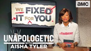 'We Fixed It For You' Digital Extras Ep. 102 | Unapologetic with Aisha Tyler