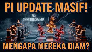 Misteri Versi 26: Mengapa Pi Core Team Sengaja 'Bungkam' Jelang Open Mainnet?