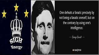 George Orwell EXTREMELY POWERFUL!!! (Energetically Programmed)