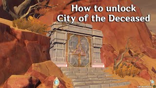 How To Unlock City Of The Deceased - Genshin Impact
