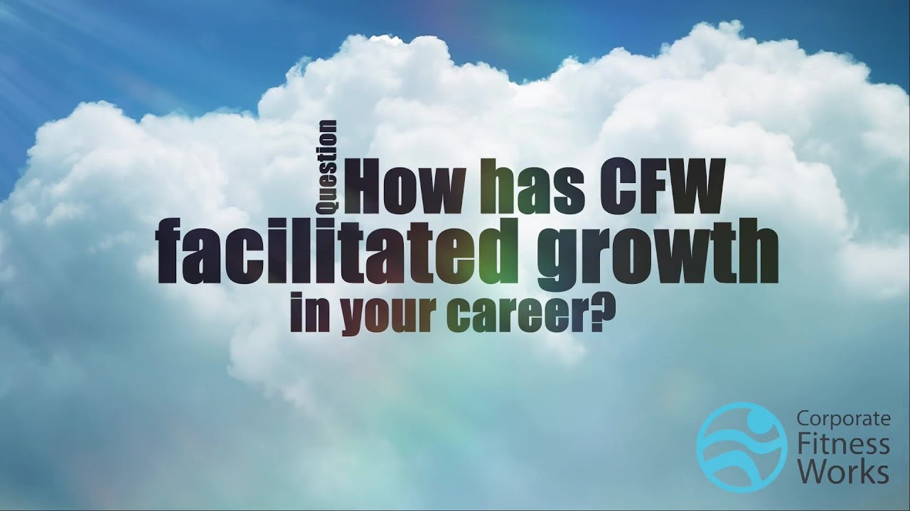 CFW Team Leader Experience - Career Growth