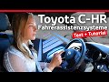 Toyota CHR Assistenzsysteme - Erklärt und getestet | Tutorial/HowTo