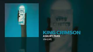 King Crimson - Asbury Park (USA (Live))