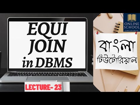 Online School- | Equi Join Operation in DBMS | Lecture-23 | Bangla Tutorial |
