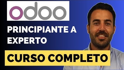 🚀 Curso Completo Odoo 2025: De Principiante a Experto en 2 Horas | Tutorial GRATIS en Español