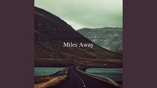 Video thumbnail of "Josh Rolffs - Miles Away"