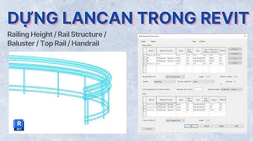 Các bước dựng Lan Can Trong Revit