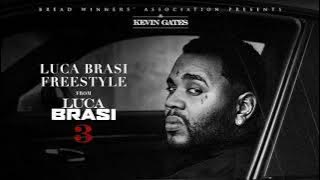 Kevin Gates - Luca Brasi Freestyle [ Audio]