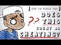 Why You&#39;ll Probably Get Cheated On (Ft. 8Bit)