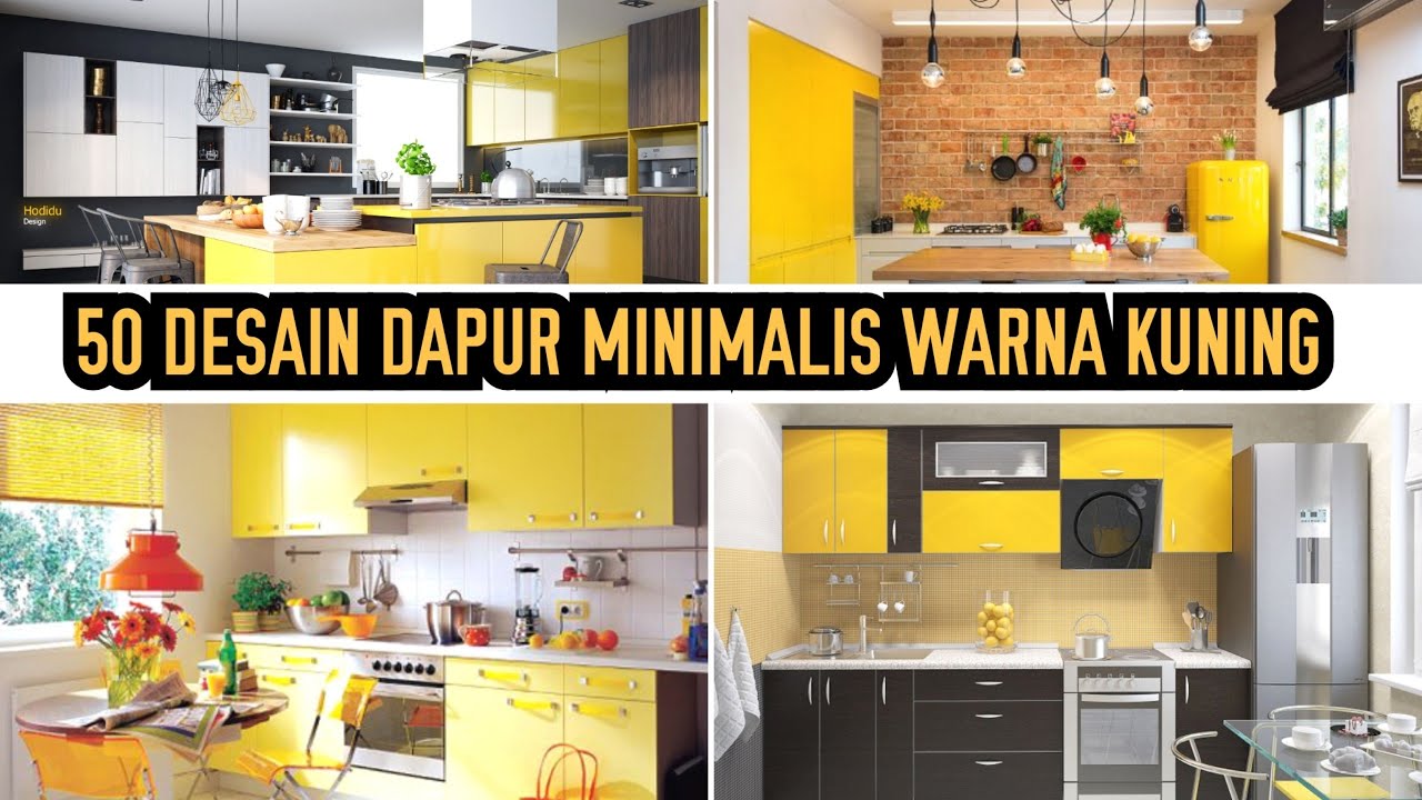 50 Desain Dapur Minimalis Warna Kuning YouTube