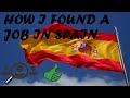 How I Found A Job in Spain