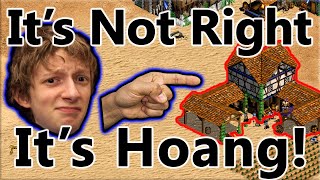 It's not RIGHT, it's HOANG!