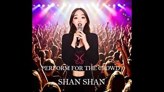 Download Lagu SHAN SHAN 'PERFORM FOR THE CROWD' - LYRIC VIDEO MP3 Download Lagu SHAN SHAN 'PERFORM FOR THE CROWD' - LYRIC VIDEO MP3