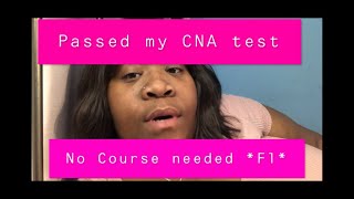How I Challenged the CNA Test. *Florida*