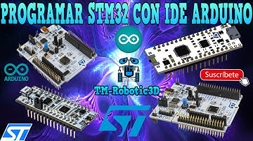 STM32 CON IDE ARDUINO "STMicroelectronics" STM32F303K8 PROGRAMACIÓN