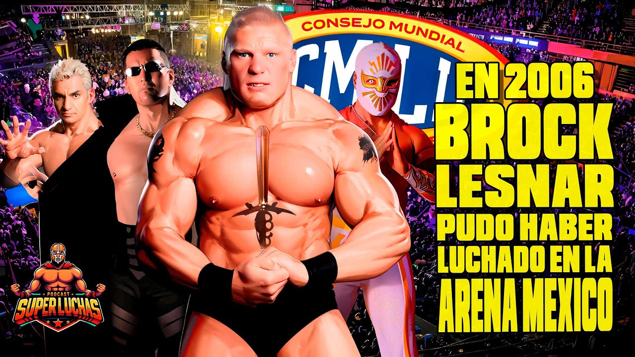 En 2006 Brock Lesnar estuvo a UN PASO de luchar en la Arena México | Súper Luchas
