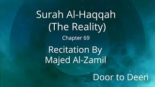 Surah Al-Haqqah (The Reality) Majed Al-Zamil  Quran Recitation