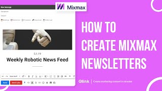 How to Create MixMax Email Newsletters in Minutes screenshot 5