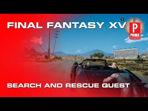 Final Fantasy XV (15): How to Complete the Search and Rescue Quest