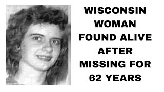 Wisconsin woman found alive after missing for 62 years has 'no regrets' about disappearing #breaking