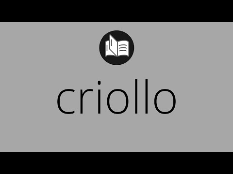 Video: ¿Cómo se escribe criollo?