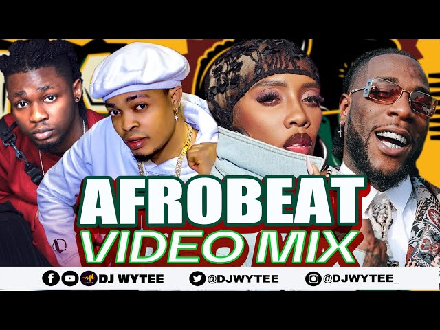 🔥NEW WAVE 🔥AFROBEAT 2024 VIDEO MIX 2024 | MARCH (DJ WYTEE), STARR  #TWE TWE KIZZ DANIEL DAVIDO🔥🔥 class=